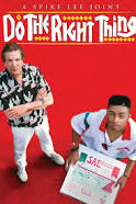 Image result for do the right thing